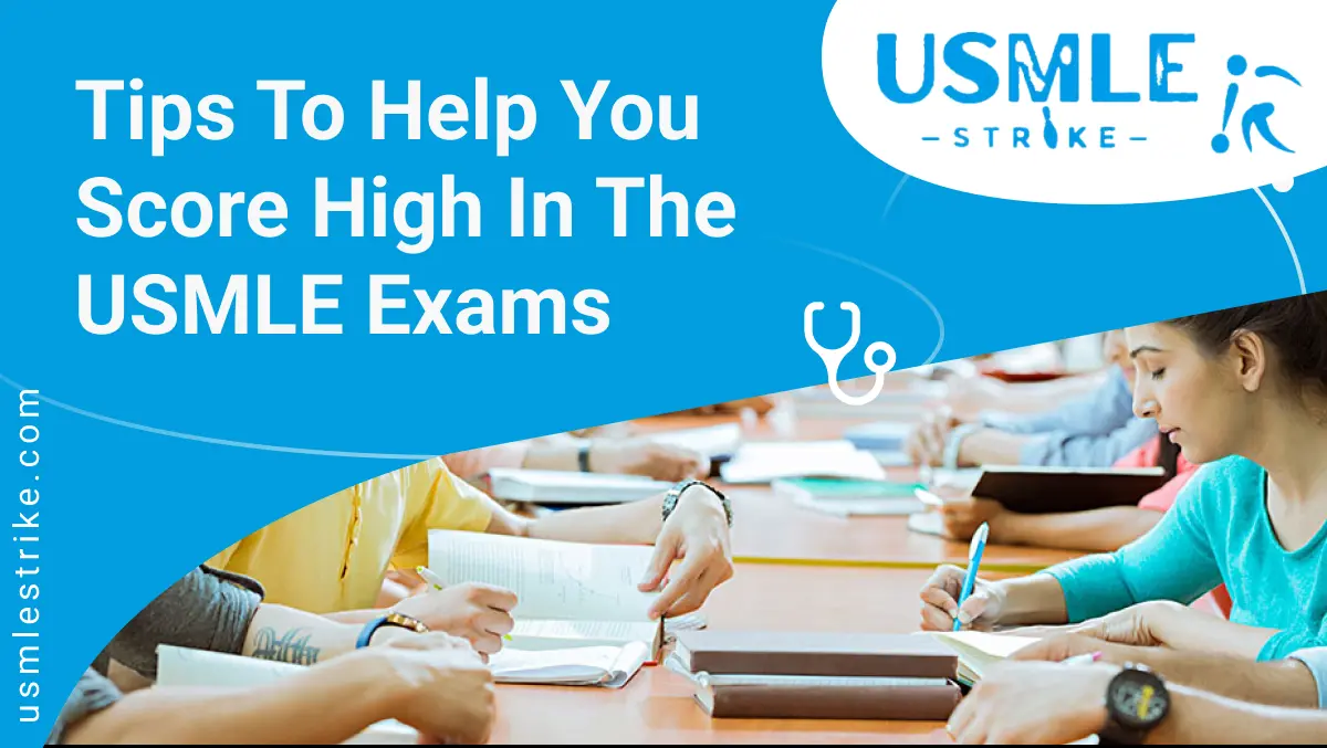 Tips to Help You Score High in the USMLE Exams
