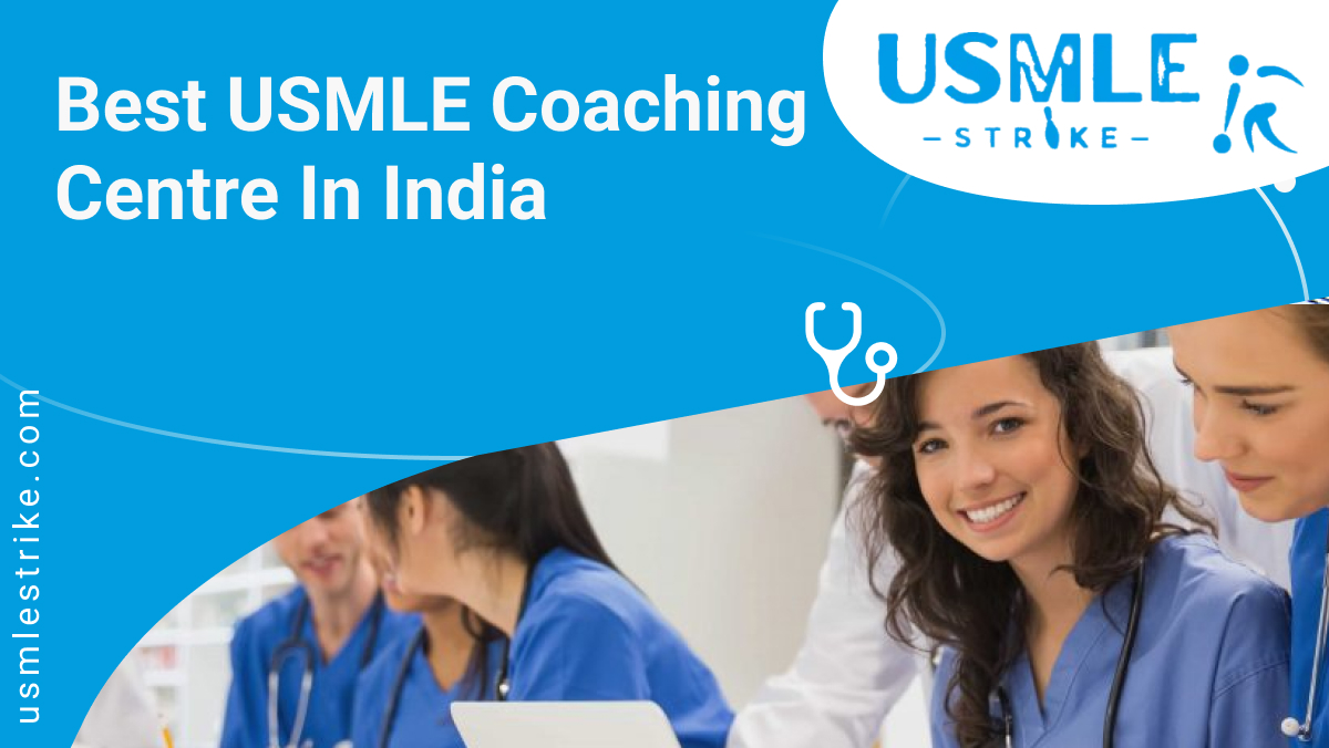 Best Coaching for USMLE Exam in India 2024 Top 5 Courses