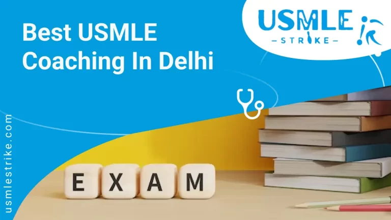 USMLE Coaching in Delhi | USMLE Strike