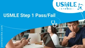 USMLE Step 1 Pass/Fail