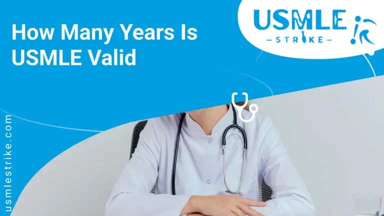 How many years is USMLE valid