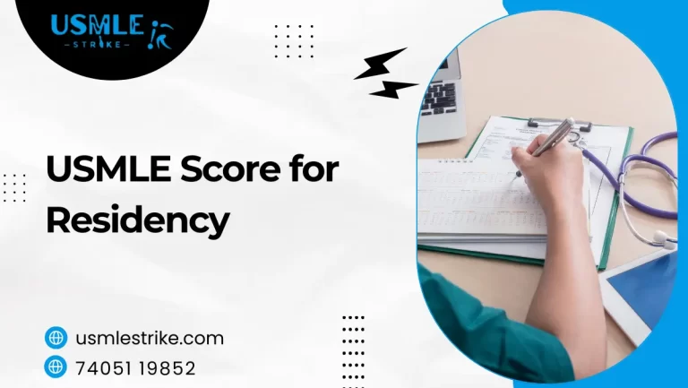 USMLE Score for Residency | USMLE Strike