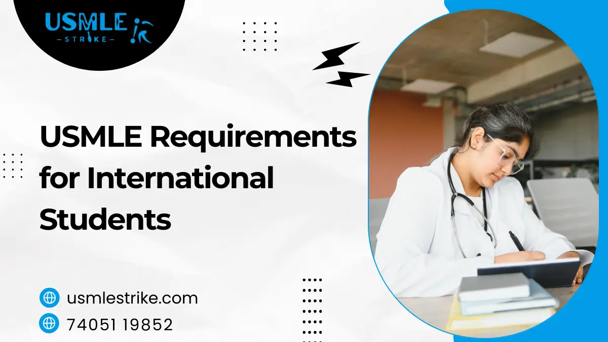 USMLE Requirements for International Students | USMLE Strike